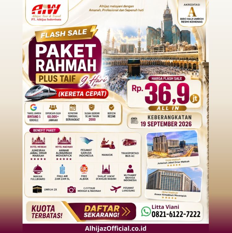FLASH SALE PAKET RAHMAH TAIF KERETA CEPAT 36,9 JUTA ALL IN 9 HARI SEPTEMBER 2026